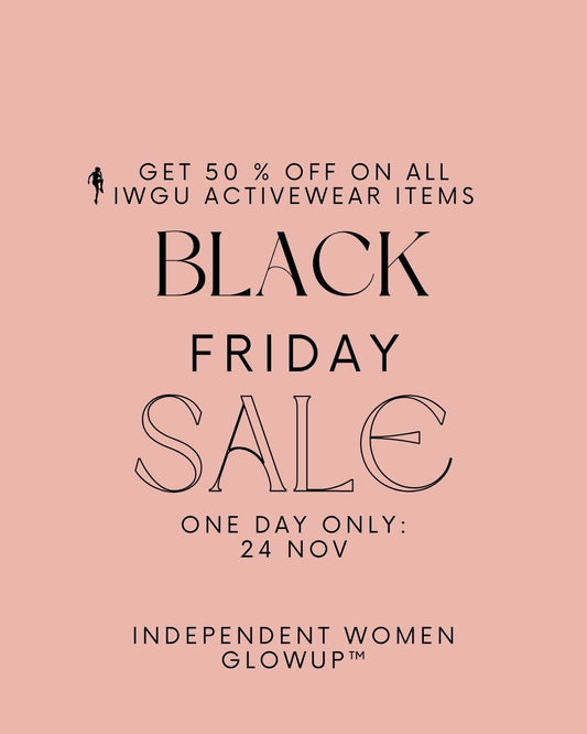 Unleash Your Power: IWGU Activewear Black Friday Blitz! 🌟